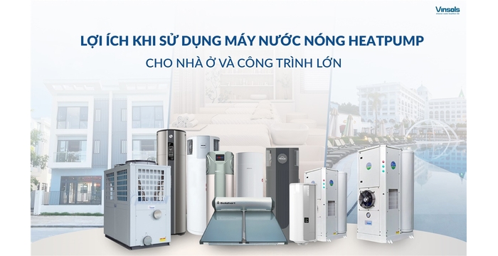 Lợi Ích Khi Sử Dụng Máy Nước Nóng Trung Tâm (Heatpump) Cho Nhà Ở Và Công Trình Quy Mô Lớn