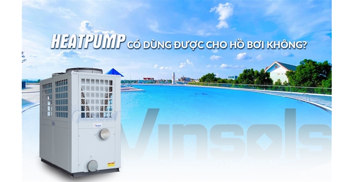 Heatpump Có Dùng Được Cho Hồ Bơi Không?
