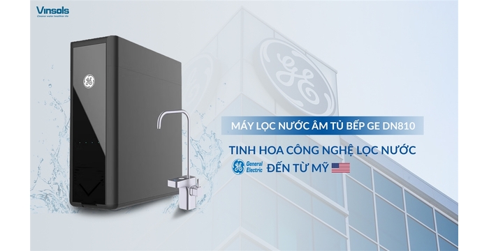 Máy Lọc Nước GE – Giải Pháp Hoàn Hảo Bảo Vệ Sức Khỏe Gia Đình Bạn