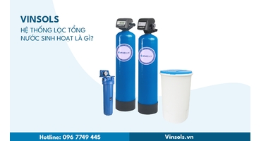 Hệ Thống Lọc Tổng Nước Sinh Hoạt Là Gì? Giải Pháp Bảo Vệ Sức Khỏe Toàn Diện Từ Đầu Nguồn