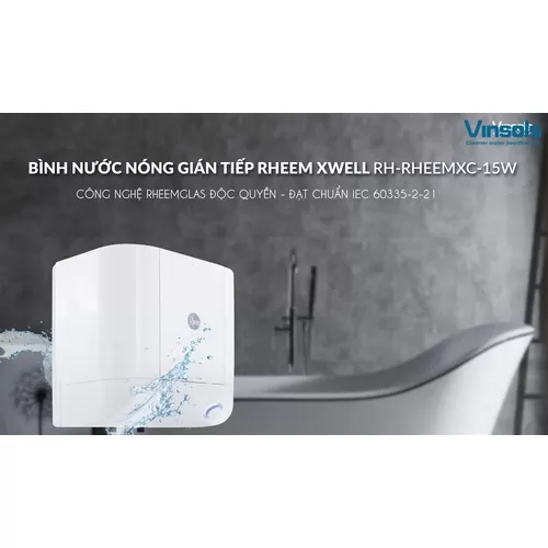 BÌNH NƯỚC NÓNG GIÁN TIẾP RHEEM XWELL RH-RHEEMXC-15W