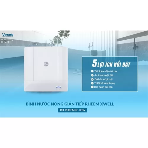 BÌNH NƯỚC NÓNG GIÁN TIẾP RHEEM XWELL RH-RHEEMXC-30W