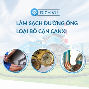 Làm sạch đường ống, loại bỏ cặn canxi