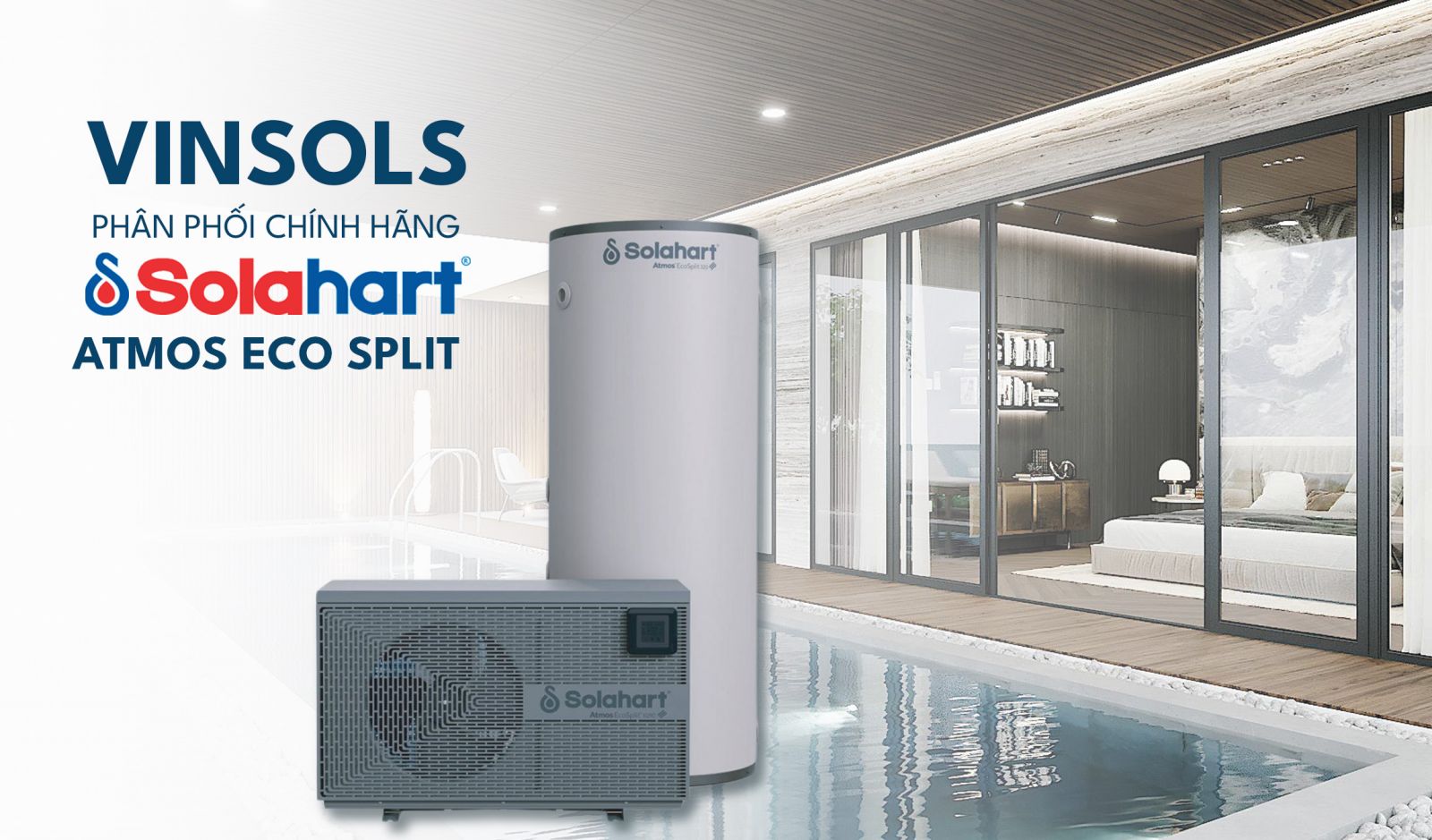 Lý do khách hàng nên chọn mua bơm nhiệt solahart atmos eco split tại Vinsols